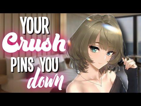 Your Crush pins you down [Jealous] [Best Friends to Lovers] [Flirty & Teasing] [F4A Asmr Roleplay]