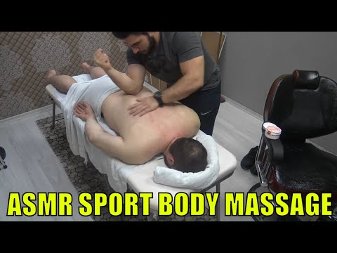 ASMR TURKISH SPORT BODY MASSAGE + back, foot, gripes, toksen, arm, neck, sleep massage +vücut masajı