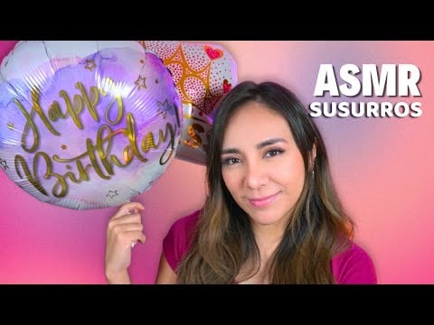 ASMR Especial Cumpleaños: Unboxing de Regalitos con Tapping, Scratching y Susurros 🎁😴
