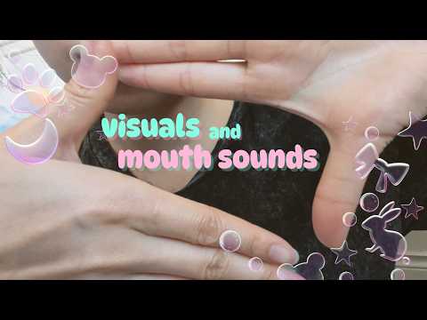 asmr | lofi visuals and mouth sounds w/ soft-speaking