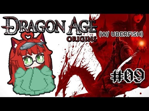 《 DRAGON AGE: ORIGINS w/ UBERFISH 》Never skip a hopecore video 🙏