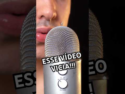 Cuidado: esse som vicia MUITO 👄 #asmr