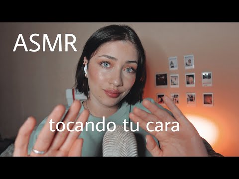 ASMR TOCANDO TU CARA | Touching your face