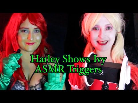 Harley Shows Ivy ASMR Triggers