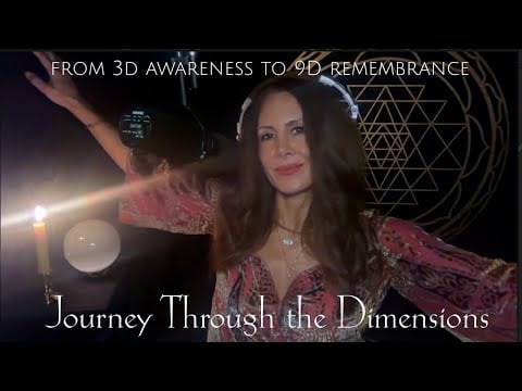 Journey Through the Dimensions 🔥 A Soft Spoken ASMR Transmission from 3D Awareness to 9D Remembrance