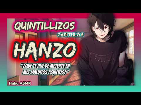 roleplay Quintillizos - ¿Que te dije de meterte en mis malditos asuntos? - Haku ASMR