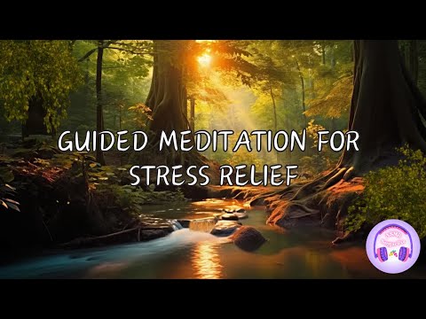 Guided meditation for stress relief