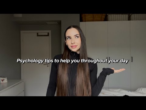 Psychology tips to help you through your day
