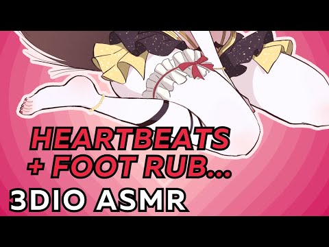 【3DIO ASMR】💕🫧 heartbeats + foot rub~ ♡ fall asleep in my lap!