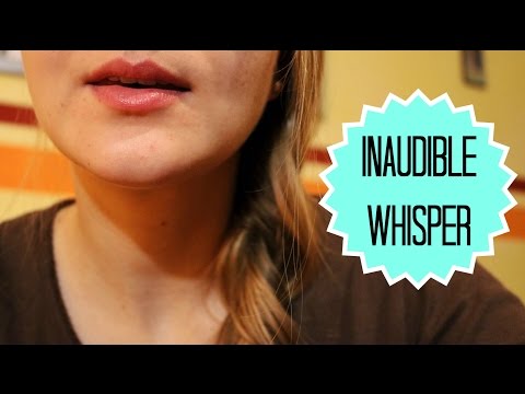 ASMR ♥ Close Up Ear to Ear Inaudible Whispers