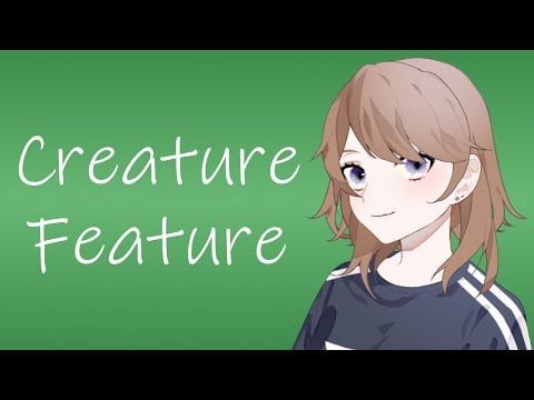 She's Talking About Creatures (ASMR Roleplay) [F4A]