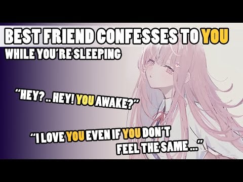 【ASMR ROLEPLAY】 Best Friend Confesses To You While You Are Sleeping  [F4A] [GFE] [Kissing]