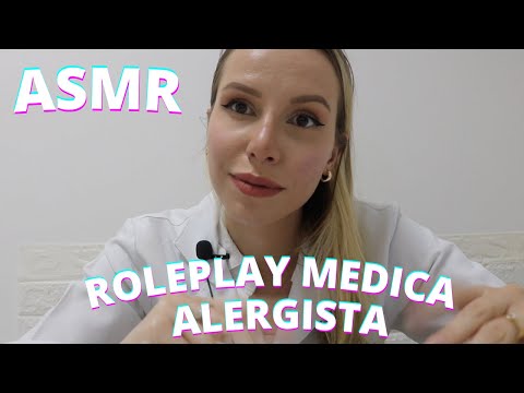 ASMR ROLEPLAY CONSULTA ALERGIA - Bruna Harmel ASMR