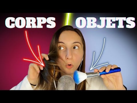 ASMR FR | 💥 Mon corps VS des objets 💥 qu’est ce qui te donne plus de frissons ?