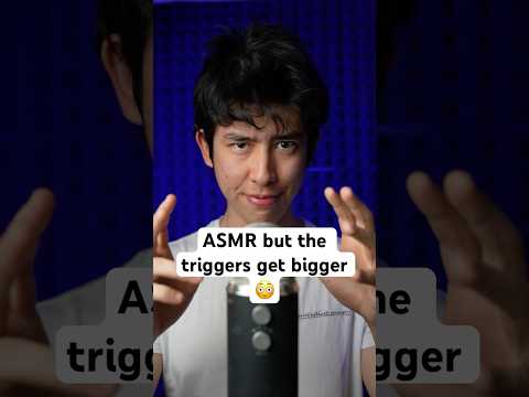 ASMR But The Triggers Get BIGGER 😳 #asmr