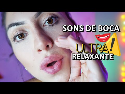 ASMR: SONS DE BOCA - Você Sentirá ARREPIOS Durante TODO o Vídeo!