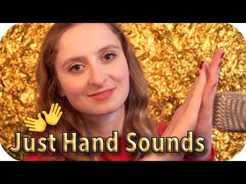 👐 ASMR Just Hand Sounds 👐 Immense Tingles 3000%