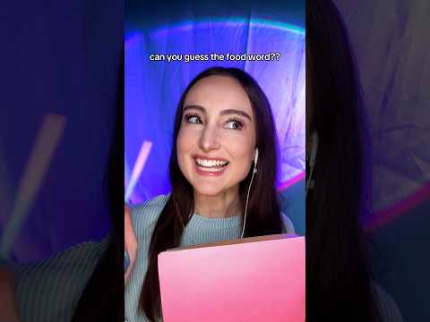 can you guess the food word?? #asmr