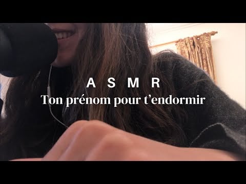 ASMR - Je chuchote vos prénoms et réalise vos triggers préférés pour un sommeil profond Partie 1 ✨