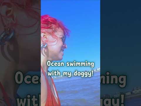 Ocean swim with my doggy #ocean #cutedog #swim #oceanswim #beach #seaside