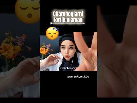 ASMR/ асмр/salbiy fikr, charchoqlarni olish/aura tozalash #asmr #visualtingle #triggersforsleep