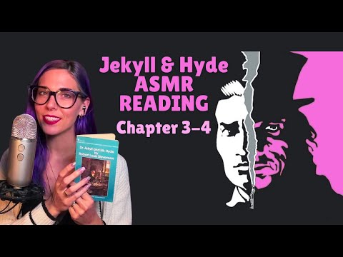 Soft Spoken Reading Jekyll and Hyde ASMR | Soft Spoken Chapter 3 - 4 by Robert Louis Stevenson