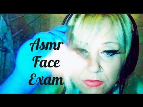 ASMR FACE EXAM 