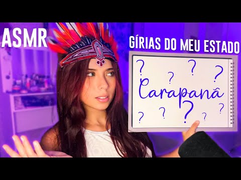 ASMR GÍRIAS DO NORTE