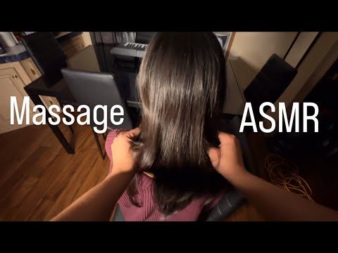 Massage : POV  [ shoulders ,Back & arms ]