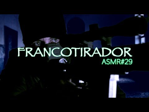 [ASMR Español] FRANCOTIRADOR