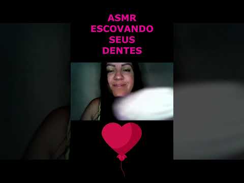 ASMR-SHORTS ESCOVANDO SEUS DENTES #asmr #rumo1k #shorts #shortsviral2023 #shortsviral