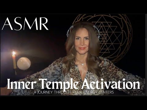 ✨ Inner Temple Activation 👑 A Journey Through Your Energy Centers ✨