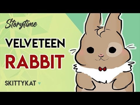 Bedtime Story || The Velveteen Rabbit 🐇 [comfy] [snuggle in] [wholesome]