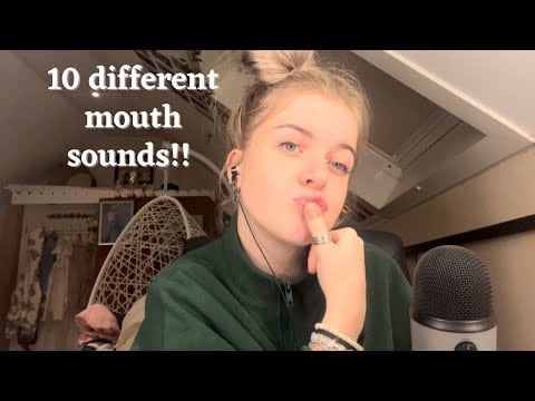 asmr | 10 different mouth sounds in 10 minutes!!