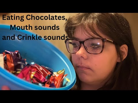 ASMR: Eating Chocolate/Mouth Sounds, Crinkling plastic wrappers