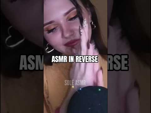 ASMR IN REVERSE 😬🫣 #asmrforsleep #firstasmrvideo #asmr #asmrsounds #triggers #ASMRINREVERSE