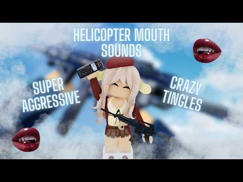 Roblox ASMR  ⚠️helicopter mouth sounds ⚠️SUPER MEGA INTENSE TRIGGER⚠️