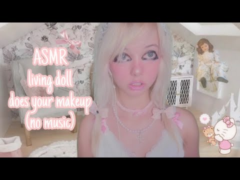 ASMR living doll does your makeup (no music)