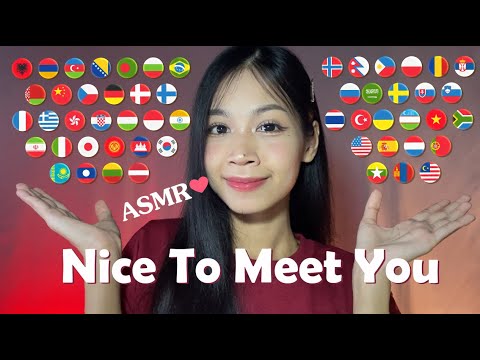 ASMR ‘Nice To Meet You’ in 56 Languages!