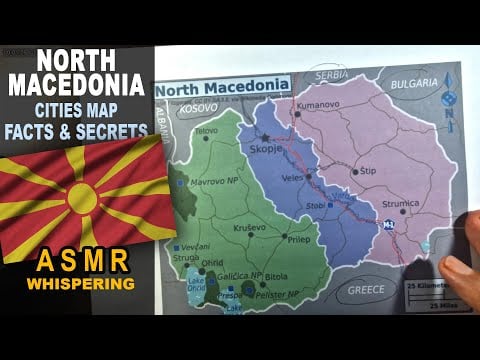 ASMR: NORTH MACEDONIA Map outline | Main Cities Key Facts and Highlights | ASMR maps and facts
