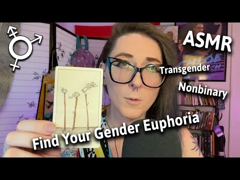 Transgender ASMR - ASMR for Gender Euphoria - Helping You Find Gender Euphoria