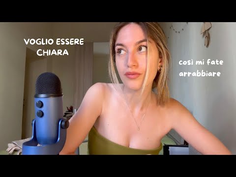 VOGLIO CHIARIRE UNA COSA 🤬 (asmr ita)