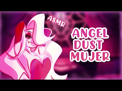 Asmr 💖Tentadora Angel Dust Mujer💖 Hera ASMR Roleplay