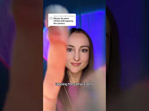 tapping the camera #asmr