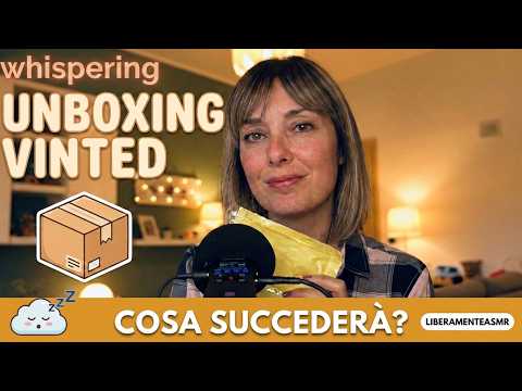 ASMR ITA Whispering Triggers ✨Unboxing Vinted: che succederà?✨