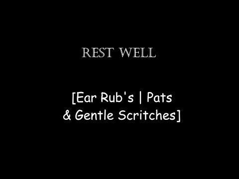 [Furry ASMR] Gentle Ear Rubs, Head Pats & Scritches