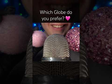 Which Globe do you prefer? 🩷 #asmr