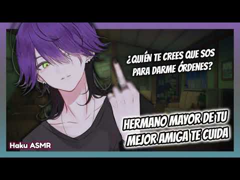 ASMR Roleplay - Hermano mayor de tu mejor amiga te cuida - Haku ASMR