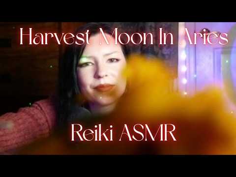 🍂♈Full Harvest Moon In Aries~Reiki ASMR~Cinnamon cleanse, flower brushing, affirmations