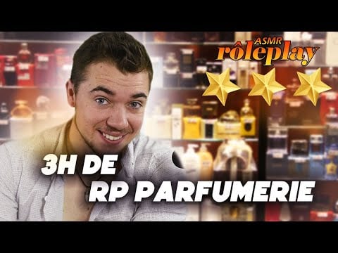 ASMR POV  QUAND TU ES VENDEUR DE PARFUM : 3H DE ROLEPLAY !! ( 200K MERCI A TOUS ! ❤️ )